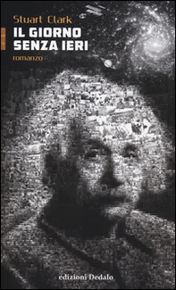 Il giorno senza ieri - Librerie.coop