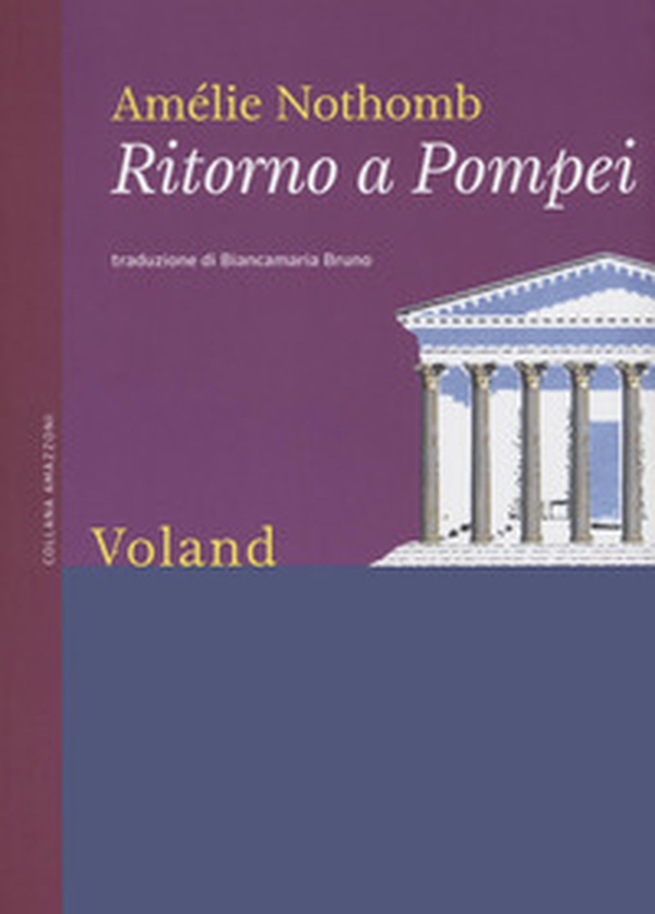 Ritorno a Pompei - Librerie.coop Ritorno a Pompei - Librerie.coop