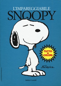 L'impareggiabile Snoopy - Librerie.coop