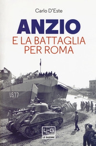 Anzio e la battaglia per Roma - Librerie.coop