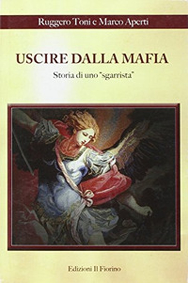 Uscire dalla mafia. Storia di uno sgarrista - Librerie.coop Uscire dalla mafia. Storia di uno sgarrista - Librerie.coop