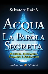 Acqua. La Parola Segreta - Librerie.coop