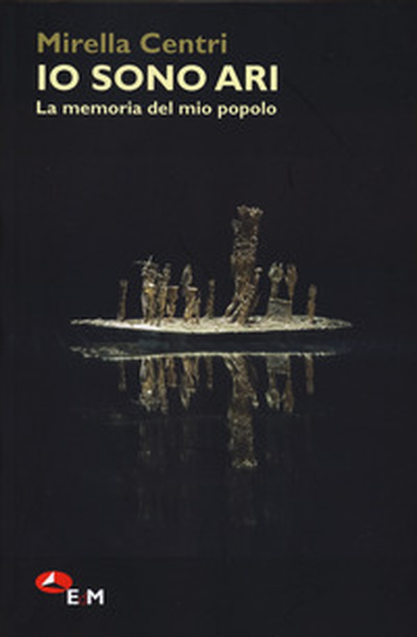 Io sono Ari. La memoria del mio popolo - Librerie.coop