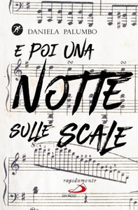 E poi una notte sulle scale - Librerie.coop E poi una notte sulle scale - Librerie.coop
