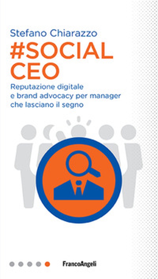 #social Ceo. Reputazione digitale e brand advocacy per manager che lasciano il segno - Librerie.coop #social Ceo. Reputazione digitale e brand advocacy per manager che lasciano il segno - Librerie.coop