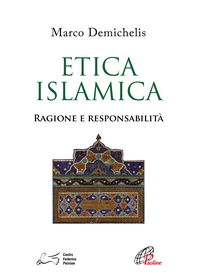 Etica islamica. Ragione e responsabilità - Librerie.coop Etica islamica. Ragione e responsabilità - Librerie.coop