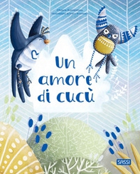 Un amore di cucù - Librerie.coop Un amore di cucù - Librerie.coop