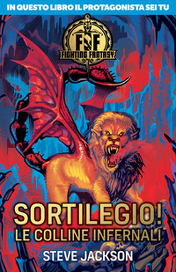 Sortilegio! Le colline infernali. Fighting fantasy - Librerie.coop Sortilegio! Le colline infernali. Fighting fantasy - Librerie.coop