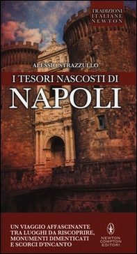 I tesori nascosti di Napoli - Librerie.coop