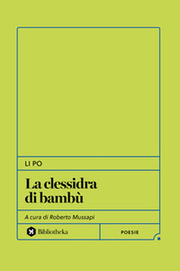 La clessidra di bambu - Librerie.coop