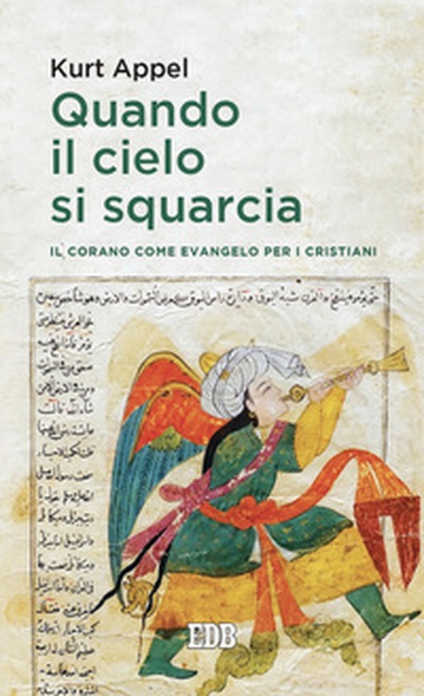 Quando il cielo si squarcia. Il Corano come Evangelo per i cristiani - Librerie.coop Quando il cielo si squarcia. Il Corano come Evangelo per i cristiani - Librerie.coop