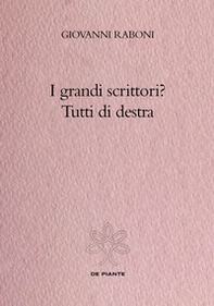 I grandi scrittori? Tutti di destra - Librerie.coop