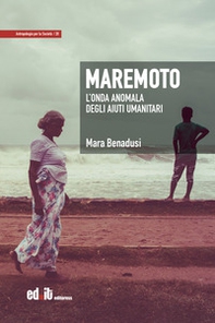 Maremoto. L'onda anomala degli aiuti umanitari - Librerie.coop