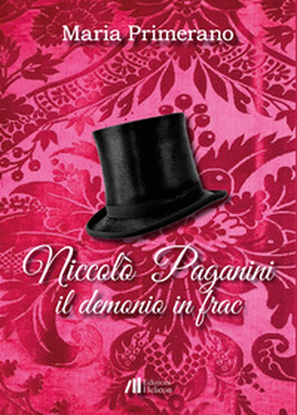 Niccolò Paganini. Il demonio in frac - Librerie.coop Niccolò Paganini. Il demonio in frac - Librerie.coop