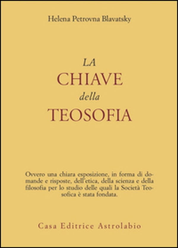 La chiave della teosofia - Librerie.coop La chiave della teosofia - Librerie.coop