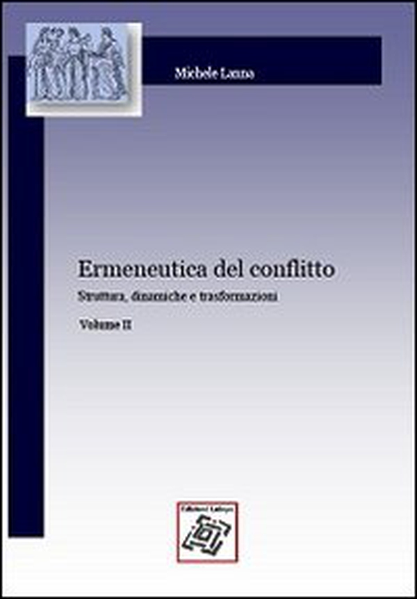 Ermeneutica del conflitto - Librerie.coop Ermeneutica del conflitto - Librerie.coop