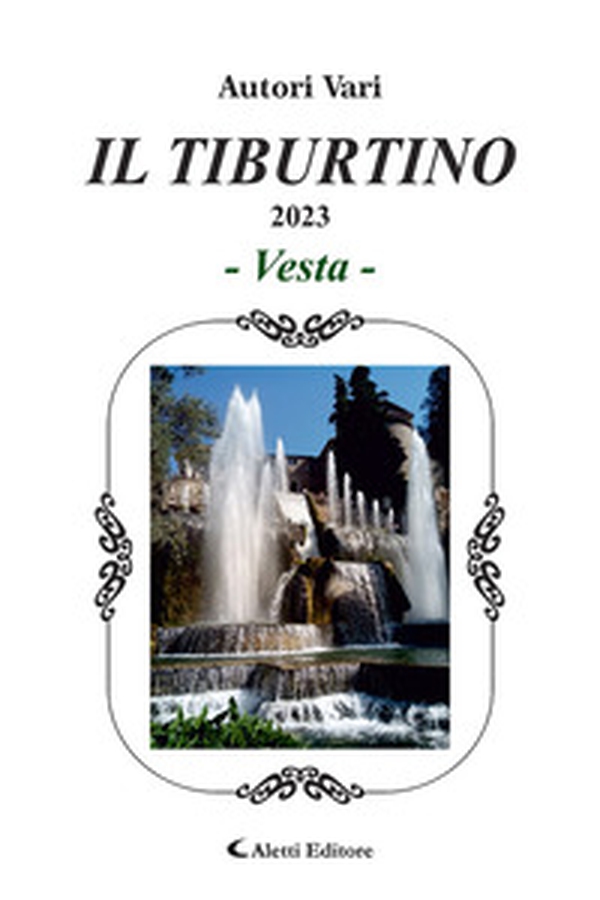 Il Tiburtino. Vesta 2023 - Librerie.coop Il Tiburtino. Vesta 2023 - Librerie.coop