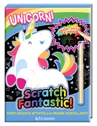 Unicorni. Scratch fantastic! - Librerie.coop