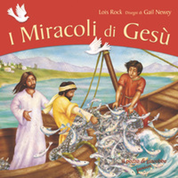 I miracoli di Gesù - Librerie.coop I miracoli di Gesù - Librerie.coop