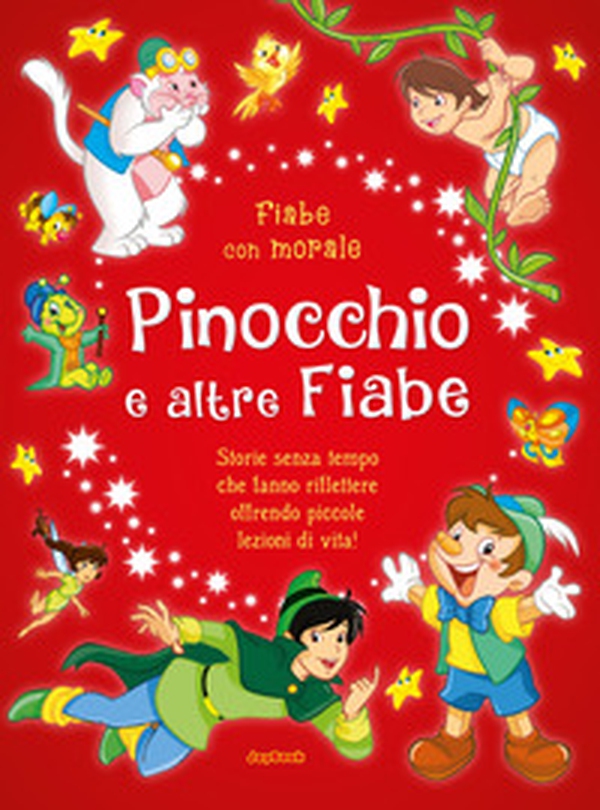 Pinocchio e altre fiabe - Librerie.coop Pinocchio e altre fiabe - Librerie.coop