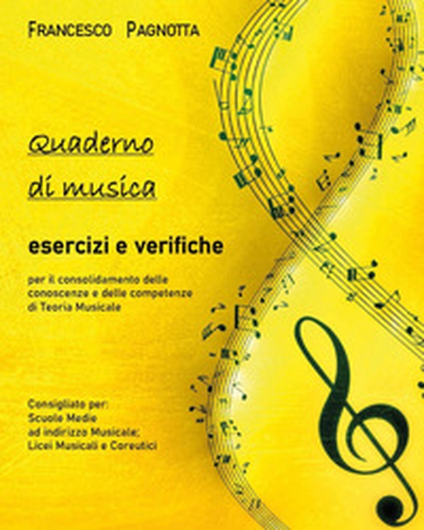 Quaderno di musica: esercizi e verifiche - Librerie.coop Quaderno di musica: esercizi e verifiche - Librerie.coop