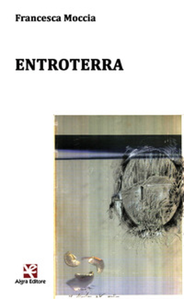 Entroterra - Librerie.coop Entroterra - Librerie.coop