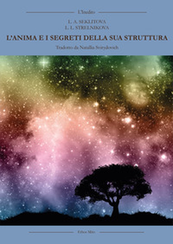 L'anima e i segreti della sua struttura - Librerie.coop L'anima e i segreti della sua struttura - Librerie.coop