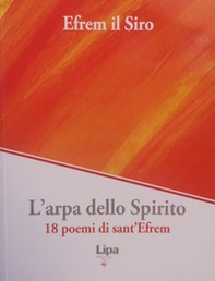 L'arpa dello Spirito. 18 poemi di sant'Efrem - Librerie.coop