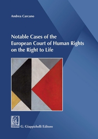 Notable Cases of the European Court of Human Rights on the Right to Life- e-Book - Librerie.coop
