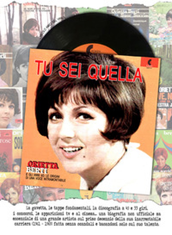 Tu sei quella. Orietta Berti e gli anni 60: le origini di una voce intramontabile - Librerie.coop Tu sei quella. Orietta Berti e gli anni 60: le origini di una voce intramontabile - Librerie.coop