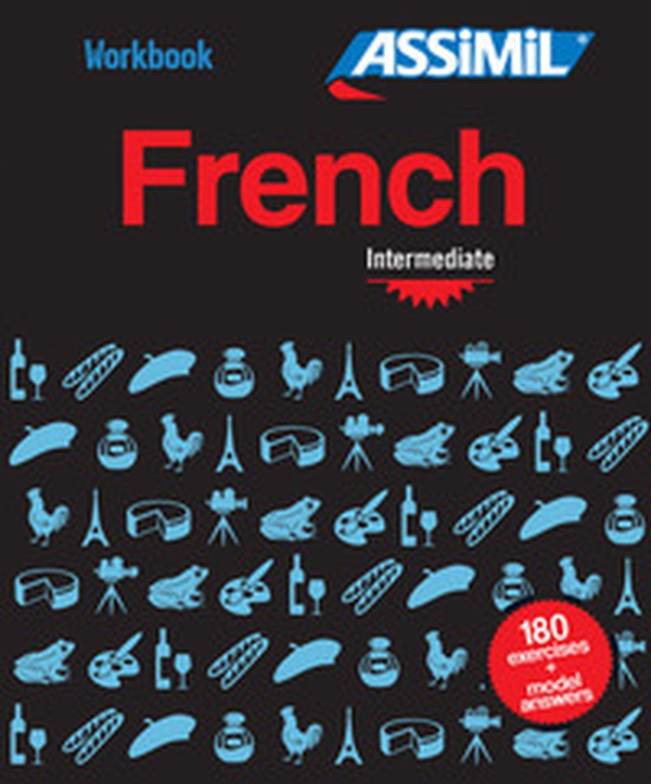 French. Workbook. Intermediate - Librerie.coop French. Workbook. Intermediate - Librerie.coop