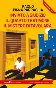 Inviato a giudizio-Il quarto testimone-Il mistero di Tavolara - Librerie.coop Inviato a giudizio-Il quarto testimone-Il mistero di Tavolara - Librerie.coop