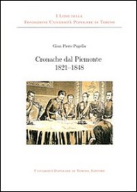 Cronache dal Piemonte 1821-1848 - Librerie.coop