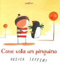 Come vola un pinguino - Librerie.coop