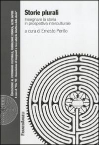 Storie plurali. Insegnare la storia in prospettiva interculturale - Librerie.coop
