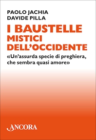I Baustelle mistici dell'Occidente - Librerie.coop