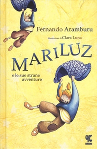Mariluz e le sue strane avventure - Librerie.coop