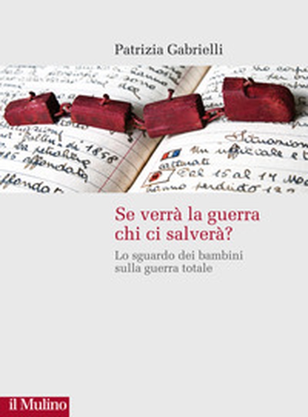 Se verrà la guerra chi ci salverà? Lo sguardo dei bambini sulla guerra totale - Librerie.coop Se verrà la guerra chi ci salverà? Lo sguardo dei bambini sulla guerra totale - Librerie.coop