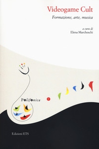 Videogame cult. Formazione, arte, musica - Librerie.coop