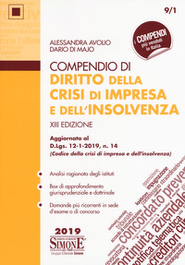 Compendio di diritto della crisi di impresa e dell'insolvenza. Aggiornato al D.Lgs. 14-1-2019, n. 14 (Codice della crisi di impresa e dell'insolvenza) - Librerie.coop Compendio di diritto della crisi di impresa e dell'insolvenza. Aggiornato al D.Lgs. 14-1-2019, n. 14 (Codice della crisi di impresa e dell'insolvenza) - Librerie.coop
