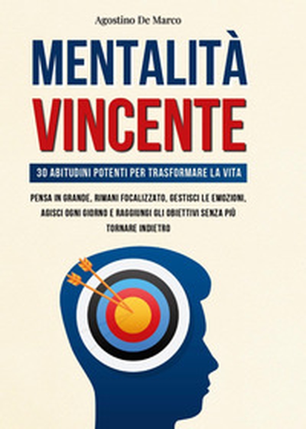 Mentalità vincente. 30 abitudini potenti per trasformare la vita - Librerie.coop Mentalità vincente. 30 abitudini potenti per trasformare la vita - Librerie.coop