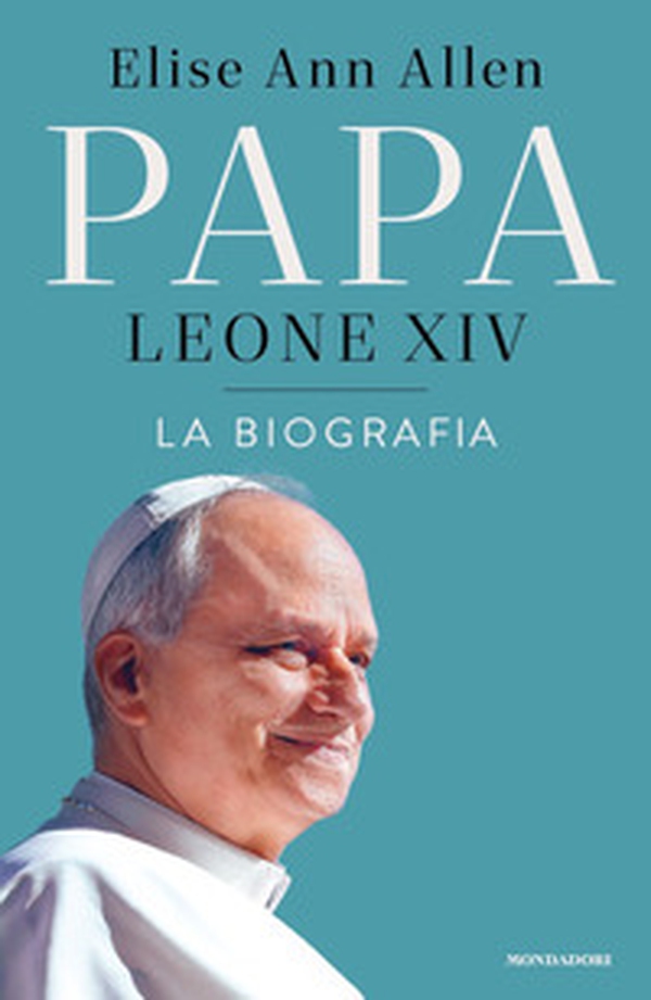 Papa Leone XIV. La biografia - Librerie.coop