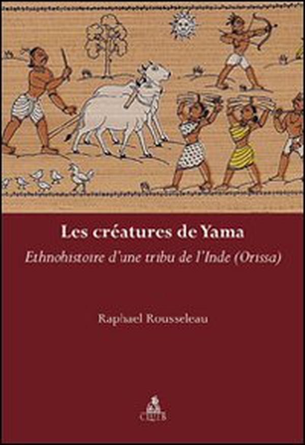 Le créatures de yama. Ethnohistoire d'une tribu de l'Inde - Librerie.coop Le créatures de yama. Ethnohistoire d'une tribu de l'Inde - Librerie.coop
