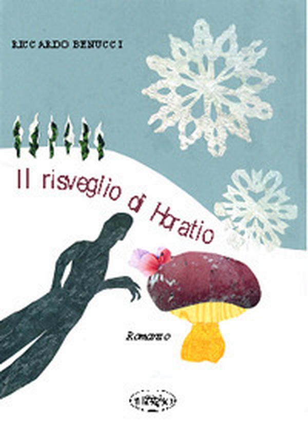 Il risveglio di Horatio - Librerie.coop Il risveglio di Horatio - Librerie.coop