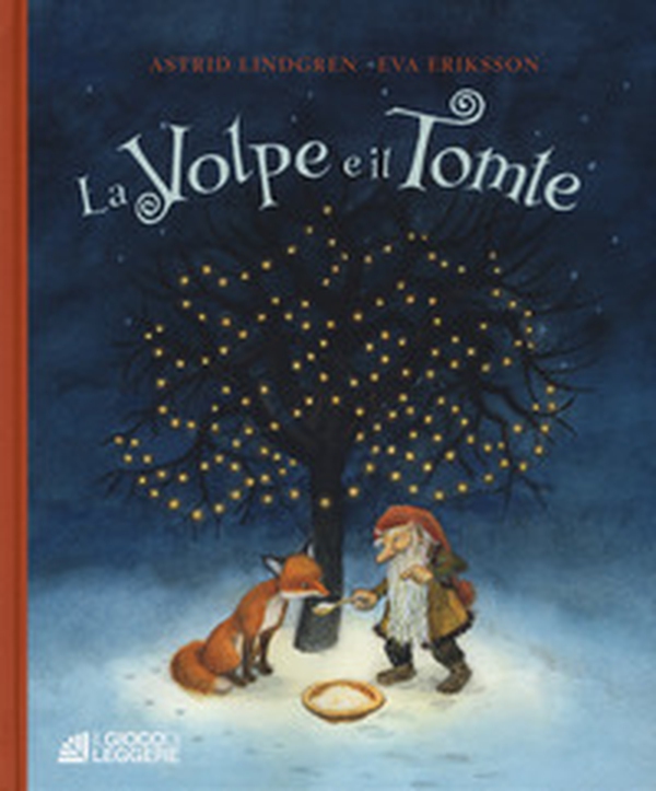 La volpe e il Tomte - Librerie.coop La volpe e il Tomte - Librerie.coop