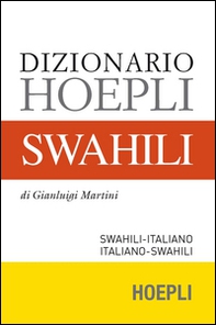 Dizionario swahili. Swahili-italiano, italiano-swahili - Librerie.coop