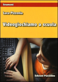 Videogiochiamo a scuola - Librerie.coop