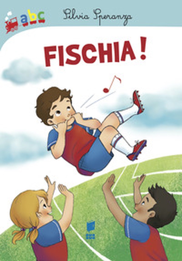 Fischia! - Librerie.coop Fischia! - Librerie.coop