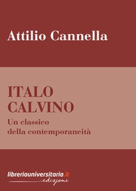 Italo Calvino. Un classico della contemporaneità - Librerie.coop