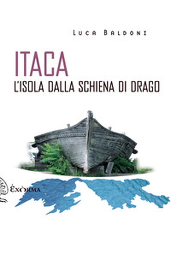 Itaca. L'isola dalla schiena di drago - Librerie.coop Itaca. L'isola dalla schiena di drago - Librerie.coop